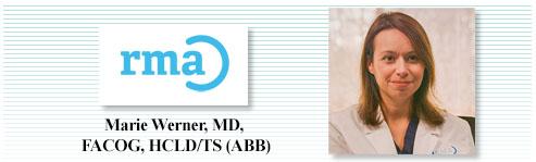 Marie Werner, MD, FACOG, HCLD/TS (ABB)