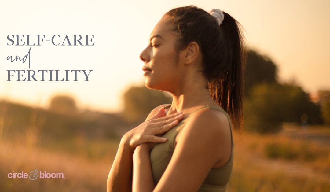 Self-Care and Fertility