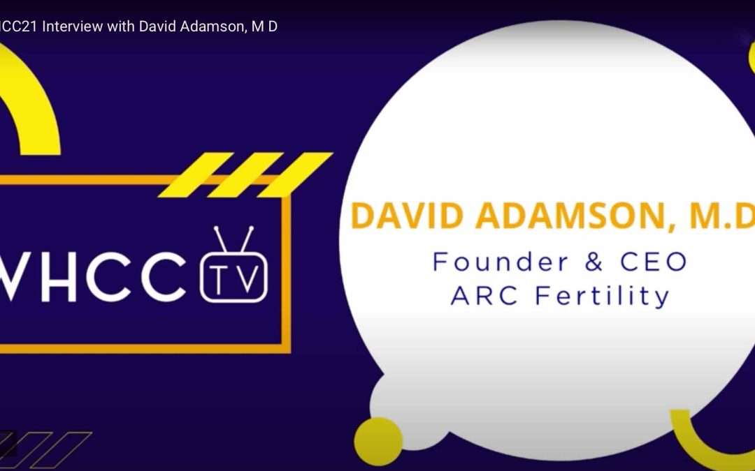 WHCC21 Interview with David Adamson, MD