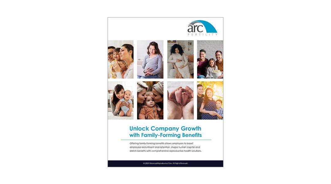 ARC Fertility’s New Whitepaper Provides Innovative Strategies for Employers to Enhance Family-Forming Benefits